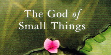 Arundhati Roy’s The God of Small Things: an analysis and summary